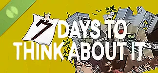 7 Days To Think About It DEMO PC Mod Menu, Trainers and Cheats
