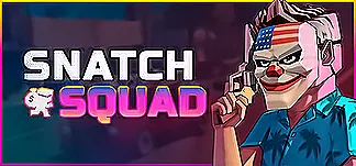Snatch Squad PC Mod Menu, Trainers and Cheats