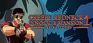 Creepy Redneck Dinosaur Mansion 1 Re-Raptored PC Mod Menu, Trainers and Cheats