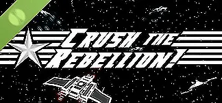 Crush The Rebellion! (Demo) PC Mod Menu, Trainers and Cheats