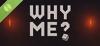 Why Me Demo PC Mod Menu, Trainers and Cheats