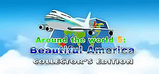 Around the World 5: Beautiful America Collector's Edition PC Mod Menu, Trainers and Cheats