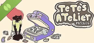 Tete's Atelier: Patches Demo PC Mod Menu, Trainers and Cheats