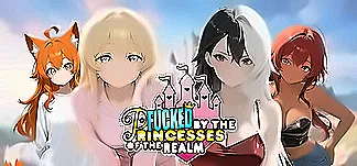 Fucked by the Princesses of the Realm PC Mod Menu, Trainers and Cheats