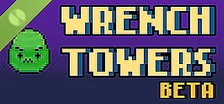 Wrench Towers TD Demo PC Mod Menu, Trainers and Cheats