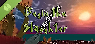 Begin the Slaughter Demo PC Mod Menu, Trainers and Cheats