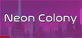 Neon Colony PC Mod Menu, Trainers and Cheats