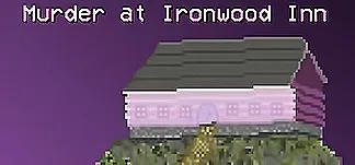 Murder at Ironwood Inn PC Mod Menu, Trainers and Cheats
