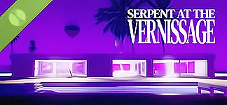 SERPENT AT THE VERNISSAGE - DEMO PC Mod Menu, Trainers and Cheats