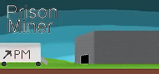 Prison Miner PC Mod Menu, Trainers and Cheats