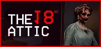 The Attic 18th - Paranormal Anomaly Hunting PC Mod Menu, Trainers and Cheats