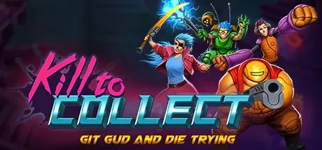 Kill to Collect PC Mod Menu, Trainers and Cheats