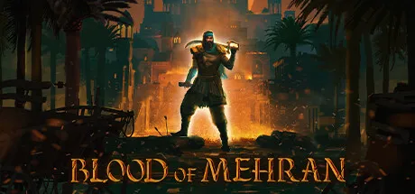 Blood of Mehran PC Mod Menu, Trainers and Cheats