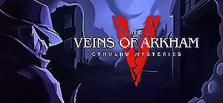Cthulhu Mysteries: Veins of Arkham PC Mod Menu, Trainers and Cheats