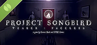 Project Songbird Teaser: Faceless PC Mod Menu, Trainers and Cheats