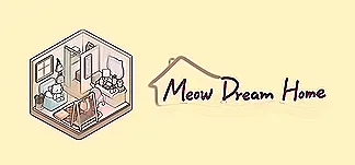 Meow Dream Home PC Mod Menu, Trainers and Cheats